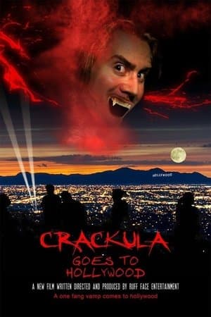 Crackula Goes to Hollywood