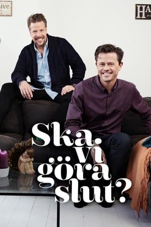 Ska vi göra slut? Ska vi göra slut?