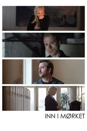 Into the Dark Inn i mørket