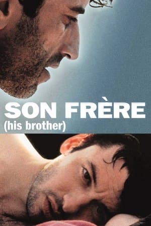 His Brother Son frère
