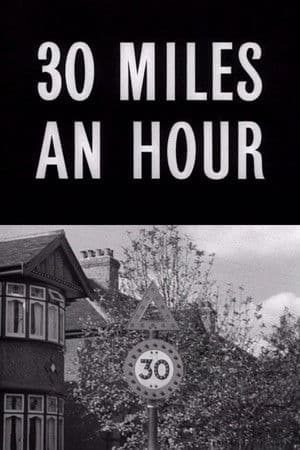 Thirty Miles an Hour Thirty Miles an Hour