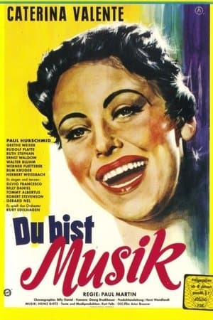 Du bist Musik Du bist Musik
