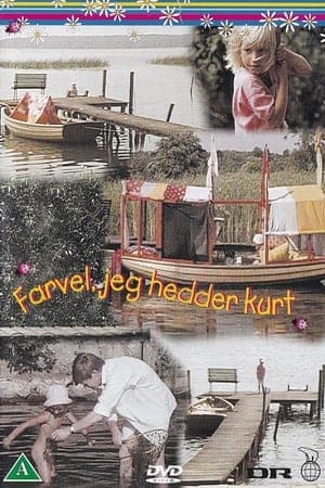 Goodbye, I'm Kurt Farvel, jeg hedder Kurt