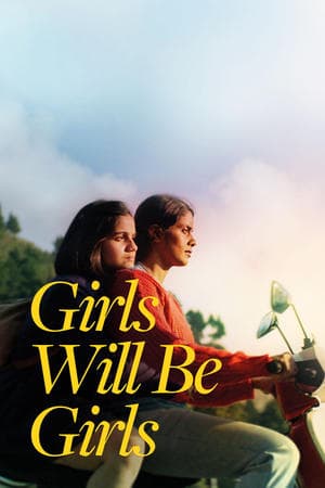 Girls Will Be Girls गर्ल्स विल बी गर्ल्स