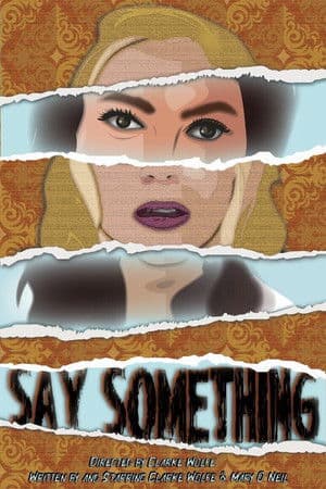 Say Something Say Something