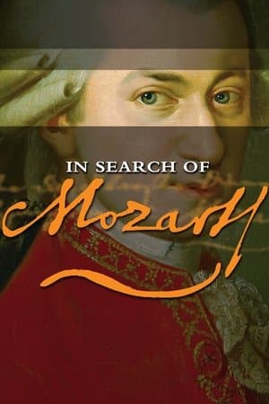 In Search of Mozart In Search of Mozart