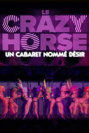 Crazy Horse, un cabaret nommé désir