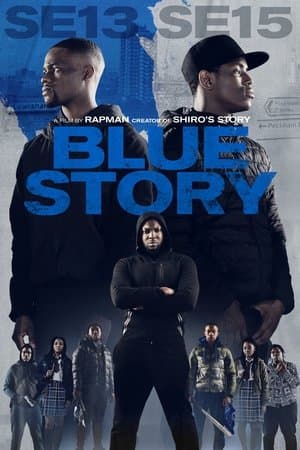 Blue Story Blue Story