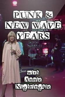 Punk and New Wave Years with Annie Nightingale Punk and New Wave Years with Annie Nightingale