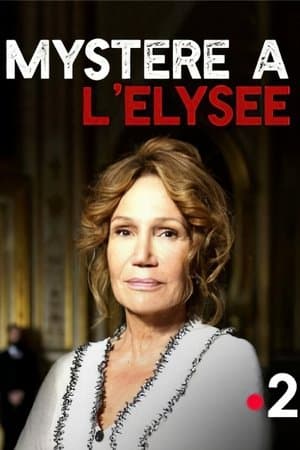 Mystère à l'Élysée Mystère à l'Élysée