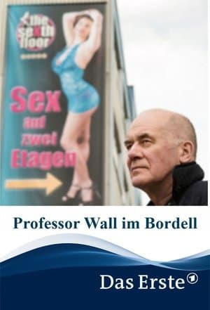 Professor Wall im Bordell Professor Wall im Bordell