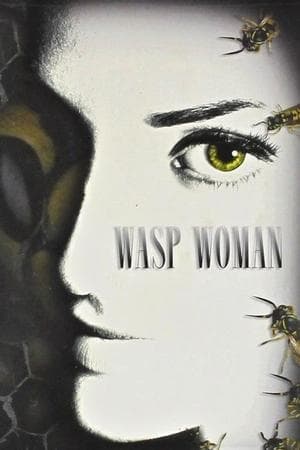 The Wasp Woman The Wasp Woman