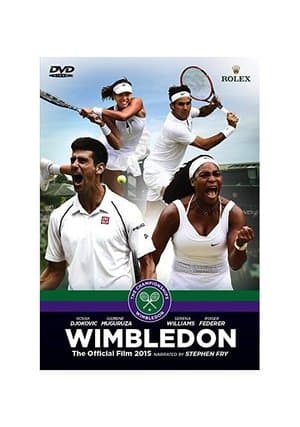 Wimbledon: 2015 Official Film Review Wimbledon: 2015 Official Film Review
