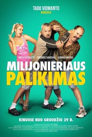 The Millionaire's Legacy Milijonieriaus palikimas