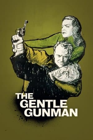 The Gentle Gunman The Gentle Gunman