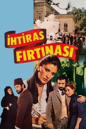 İhtiras Fırtınası İhtiras Fırtınası