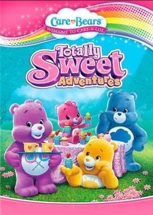 Care Bears Totally Sweet Adventures Care Bears: Totally Sweet Adventures