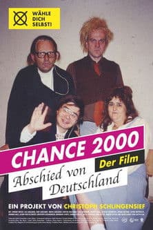 Chance 2000 - Abschied von Deutschland Chance 2000 - Abschied von Deutschland