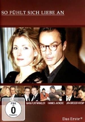 So fühlt sich Liebe an So fühlt sich Liebe an