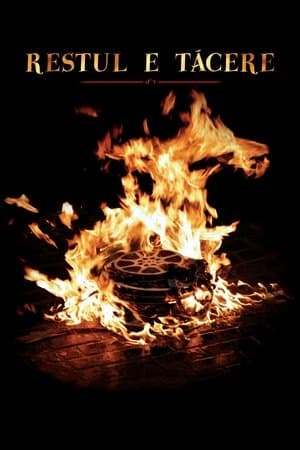 The Rest Is Silence Restul e tăcere