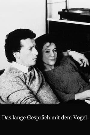 Das lange Gespräch mit dem Vogel Das lange Gespräch mit dem Vogel