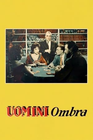 Uomini ombra Uomini ombra