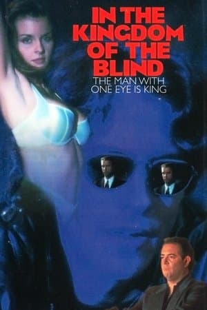 In the Kingdom of the Blind, the Man with One Eye Is King In the Kingdom of the Blind, the Man with One Eye Is King