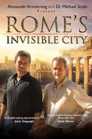 Rome's Invisible City Rome's Invisible City