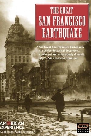 The Great San Francisco Earthquake The Great San Francisco Earthquake
