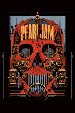 Pearl Jam: Vancouver 2013 Pearl Jam: Vancouver 2013