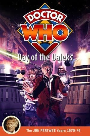Doctor Who: Day of the Daleks Doctor Who: Day of the Daleks