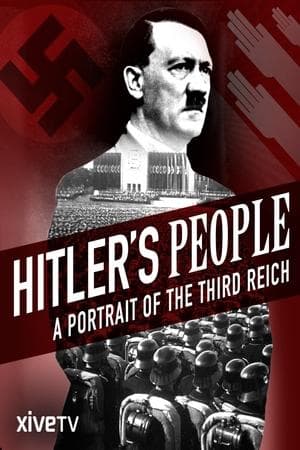 Hitler's People: A Portrait of the Third Reich Die Suche nach Hitlers Volk - Deutschlandreise '45