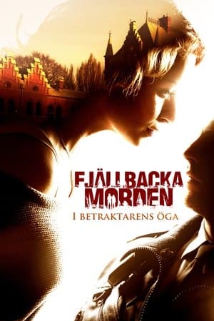 The Fjällbacka Murders: In the Eye of the Beholder Fjällbackamorden 1 - I betraktarens öga