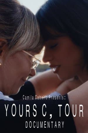 Yours, C Tour Documentary Yours, C Tour Documentary