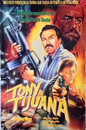 Tony Tijuana Tony Tijuana