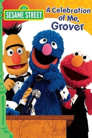 Sesame Street: A Celebration of Me, Grover