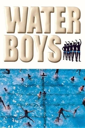 Water Boys WATER BOYS