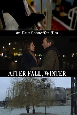 After Fall, Winter After Fall, Winter