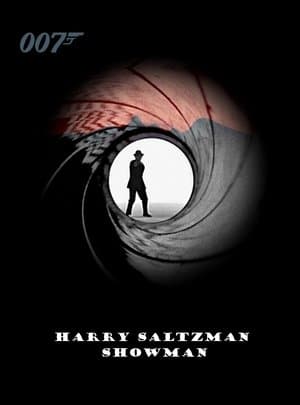 Harry Saltzman: Showman Harry Saltzman: Showman