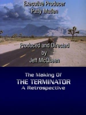 The Making of 'The Terminator': A Retrospective The Making of 'The Terminator': A Retrospective