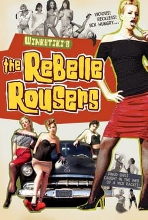 The Rebelle Rousers The Rebelle Rousers