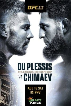 UFC 319: du Plessis vs. Chimaev UFC 319: du Plessis vs. Chimaev