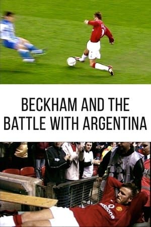 Beckham and the Battle with Argentina Beckham and the Battle with Argentina