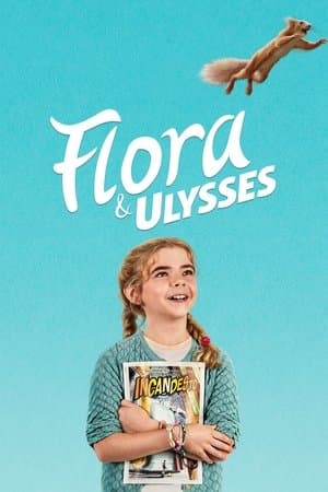 Flora & Ulysses Flora & Ulysses