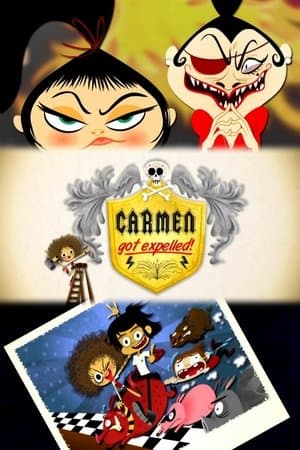 Carmen Got Expelled! Carmen Got Expelled!