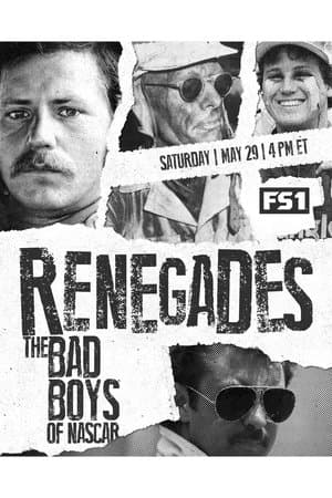 Renegades: The Bad Boys of NASCAR Renegades: The Bad Boys of NASCAR