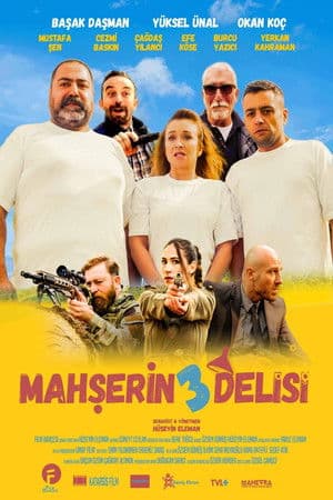 Mahşerin Üç Delisi Mahşerin Üç Delisi