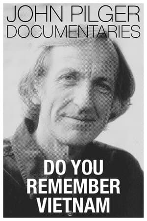 Do You Remember Vietnam Do You Remember Vietnam