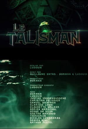 Le Talisman Le Talisman