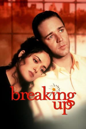 Breaking Up Breaking Up